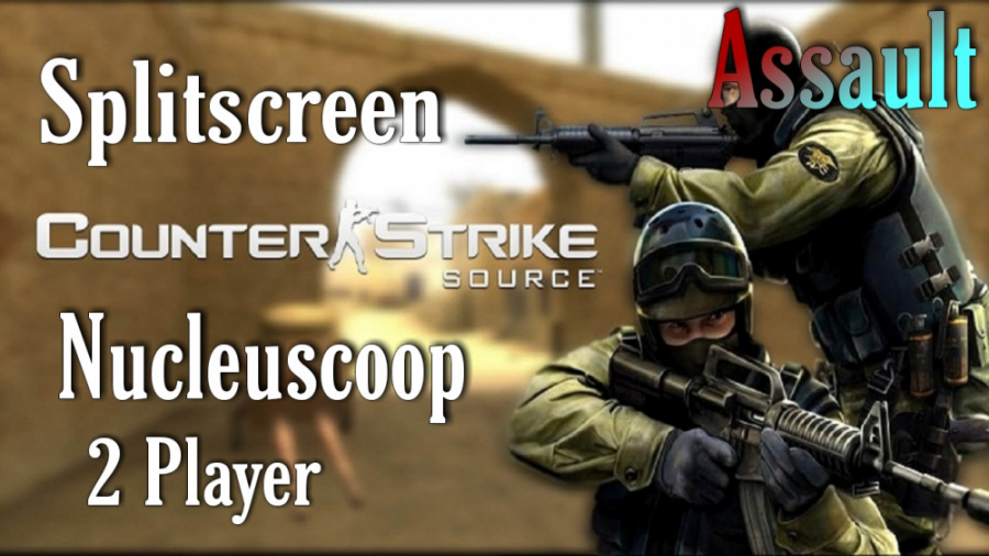 گیم پلی بازی کانتر استریک سورس دونفره (SplitScreen (NucleusCoop مپ: Cs_assault