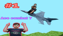 پارت ۱ Ace combat 7