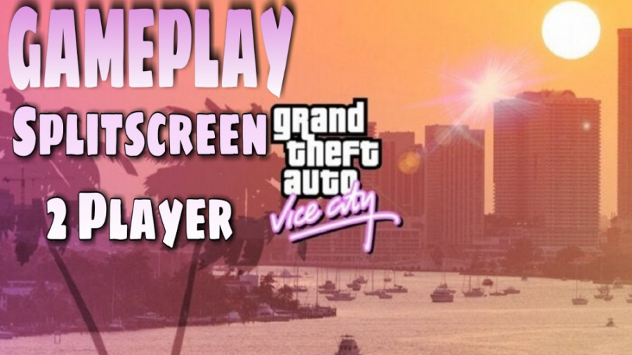 گیم پلی GTA Vice City دونفره ( SplitScreen )