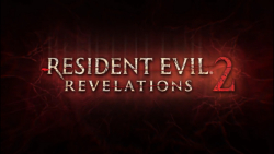 تریلر Resident Evil Revelations 2