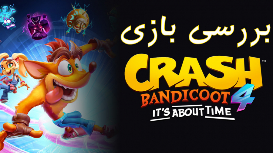 Crash Bandicoot 4-Review | بررسی کرش بندیکوت 4