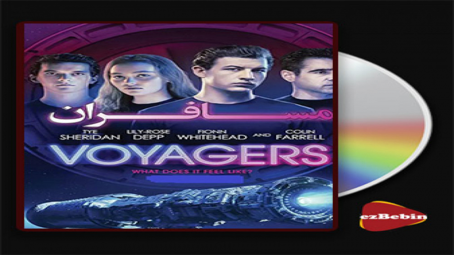 فیلم مسافران با زیرنویس فارسی چسبیده Voyagers 2021 زمان6145ثانیه