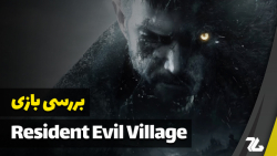 بررسی بازی Resident Evil Villa...