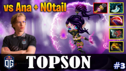 Topson | Templar Assassin | MID | vs Ana N0tail | 2021/5/7