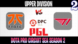 Fnatic vs T1 | Game 2 | 2021/5/12 | PGL DPC SEA Upper Division 2021