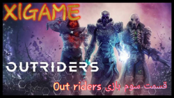قسمت 3 بازی out riders