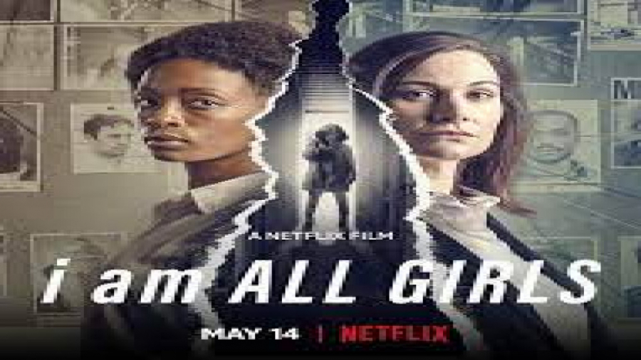 فیلم من همه دختران هستم I Am All Girls جنایی ، درام | 2021 زمان5830ثانیه