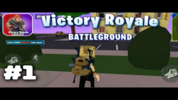 گیم پلی بازی victory royale battleground
