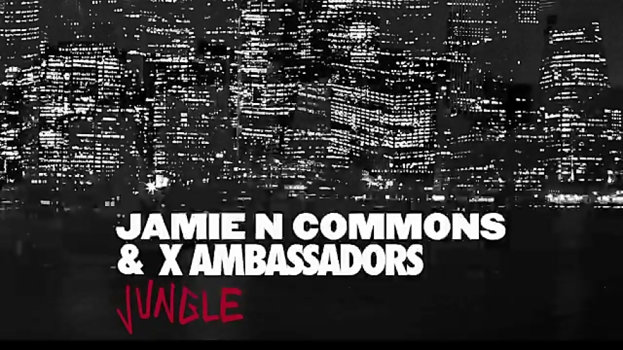 X Ambassadors Jamie N Commons Jungle