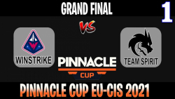 Winstrike vs TSpirit | Game 1 | 2021/6/1 | Grand Final Pinnacle Cup Europe 2021