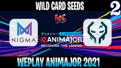 Nigma vs Execration | Game 2 | 2021/6/3 | Wild Card Seeds WePlay DPC 2021