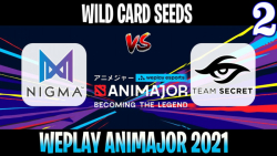 Nigma vs Secret | Game 2 | 2021/6/3 | Wild Card Seeds WePlay AniMajor DPC 2021