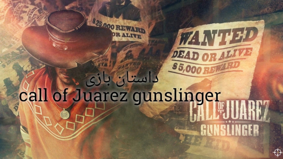 داستان بازی call of juarez gunslinger