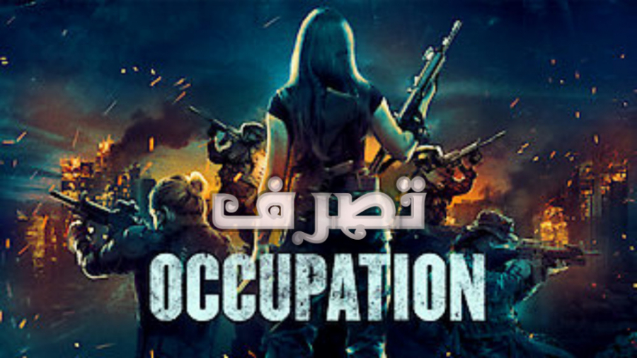 فیلم تصرف Occupation اکشن ، درام  2018 زمان7343ثانیه