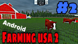Farming usa 2 بازی شبیه ساز کشاورزی