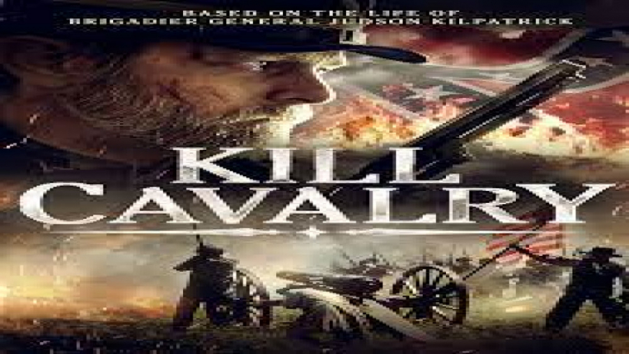 فیلم ژنرال هادسون Kill Cavalry جنگی | 2021 'دوبله زمان4832ثانیه