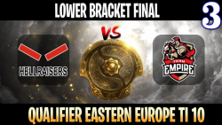 HR vs Empire Game 3 - Bo3 - Lower Bracket Final Qualifier The Internatio