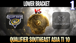 Galaxy Racer vs Mystery Game 1 - Bo3 - Lower Bracket Qualifier The Internationa