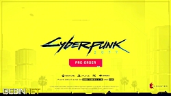 تریلر بازی Cyberpunk 2077 برای PS 4