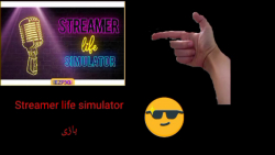 بازی Streamer life simulator