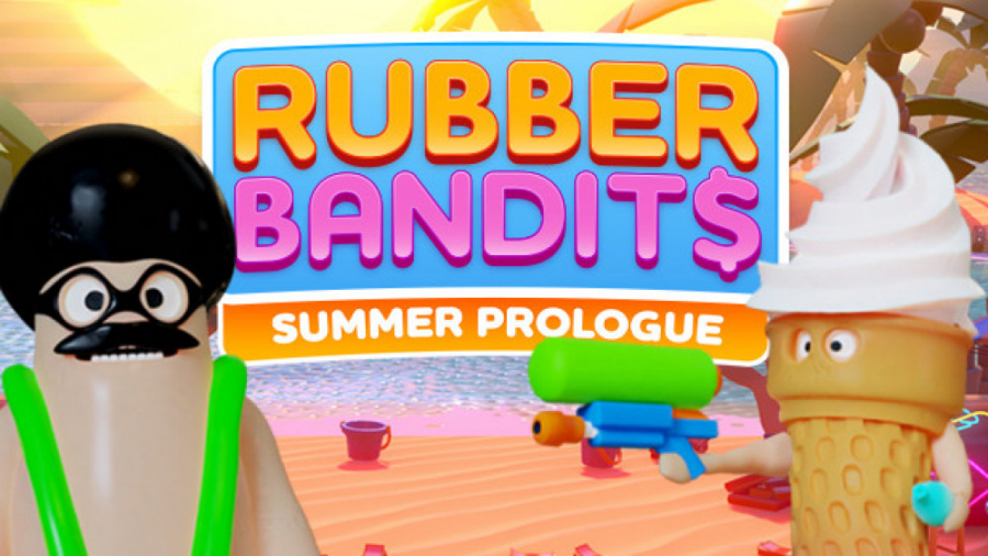 بازی Rubber Bandits: Summer Prologue