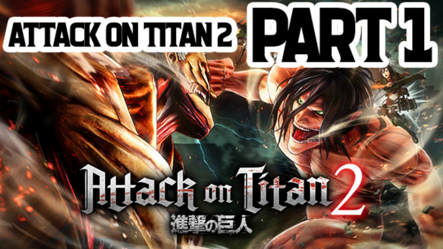 پارت اول بازی جذاب attack on titan 2