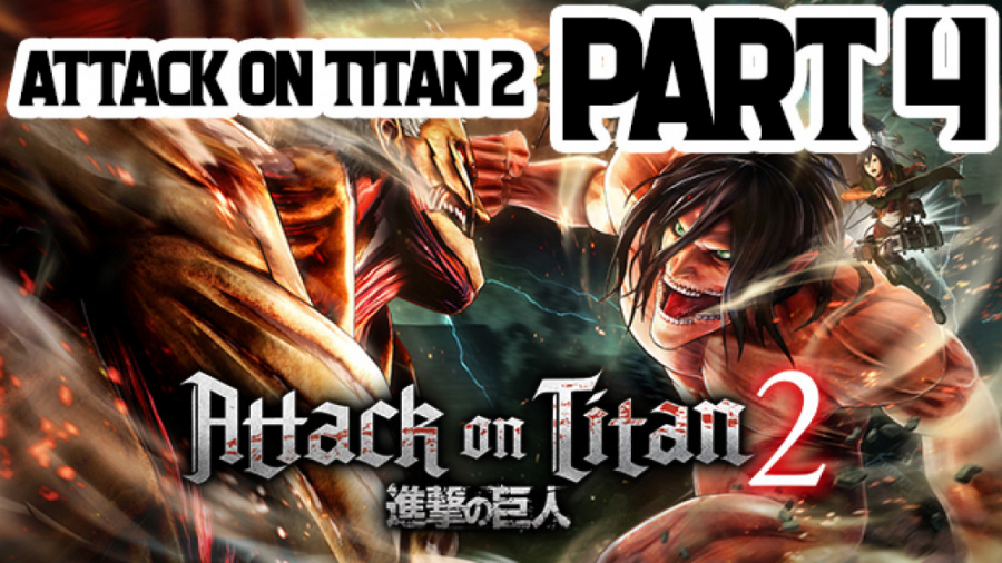 پارت چهارم بازی Attack On Titan 2 بازگشت ارن !!!!!!