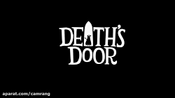 تیزر رسمی ارائه بازی فنتزی Death#039;s Door