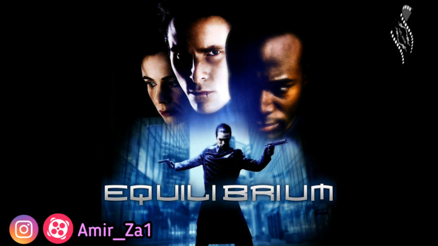 معرفی فیلم Equilibrium 2002 / توازن 2002 زمان154ثانیه