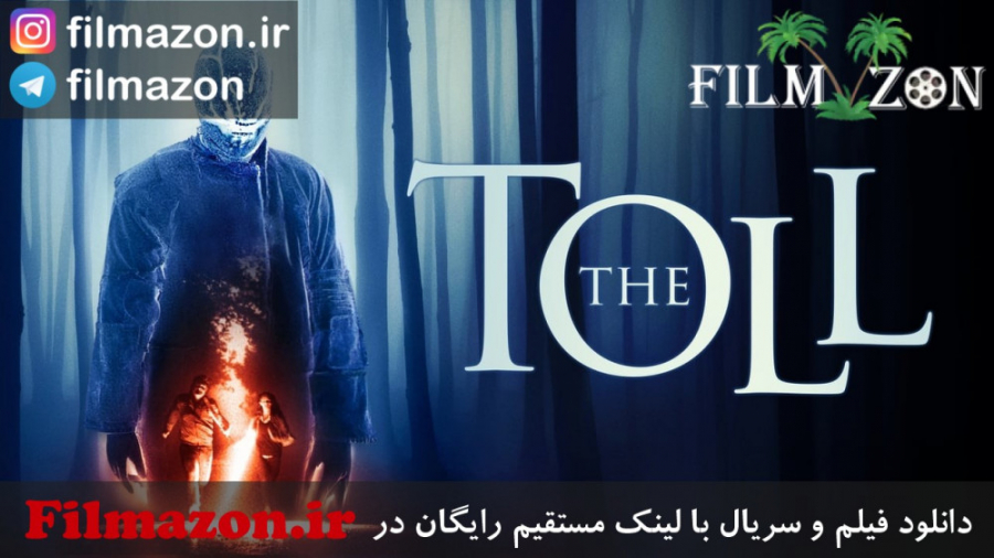 تریلر فیلم The Toll 2020 زمان126ثانیه