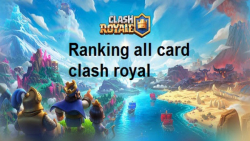 ranking all card clash royal /رنکینگ تمام کارت های کلش رویال