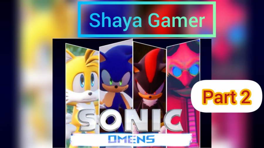 بازی سونیک آمنز پارت دو - Sonic Omens part 2
