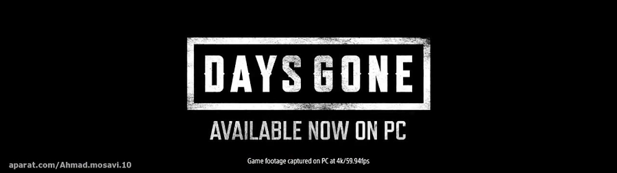 3 - تریلر بازی Days Gone