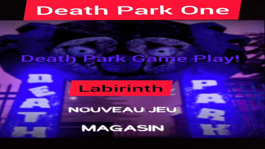 Death Park 1مرحله ۳