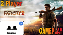 گیم پلی Far Cry 2 دونفره (NucleusCoop)