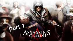 گیم پلی بازی assassin#039;s Creed 2 پارت 1 (بریم که شروع کنیم )