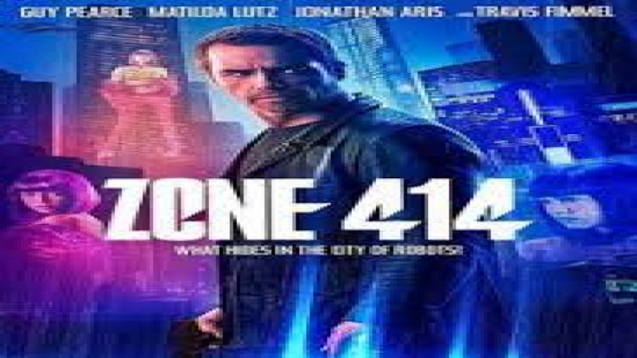 فیلم منطقه چهارصد و چهارده Zone 414 2021 علمی تخیلی ، هیجان انگیز | 2021 زمان5261ثانیه