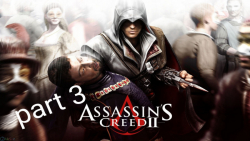 گیم پلی بازی assassin#039;s Creed 2 پارت ۳ (اساسین شدیم)