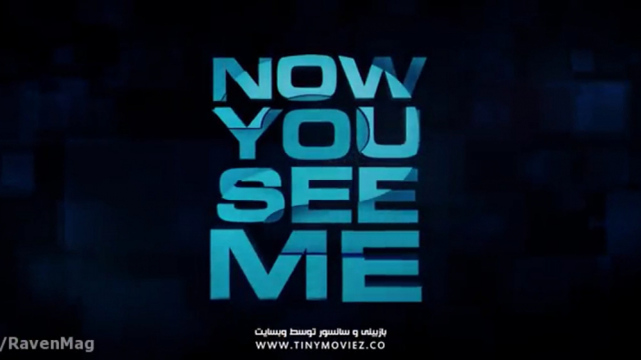فیلم اکنون مرا می بینی 2(Now you see me 2) دوبله فارسی زمان7658ثانیه