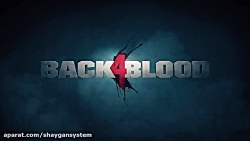 تریلر جدید بازی Back 4 Blood برای انواع کنسول های بازی
