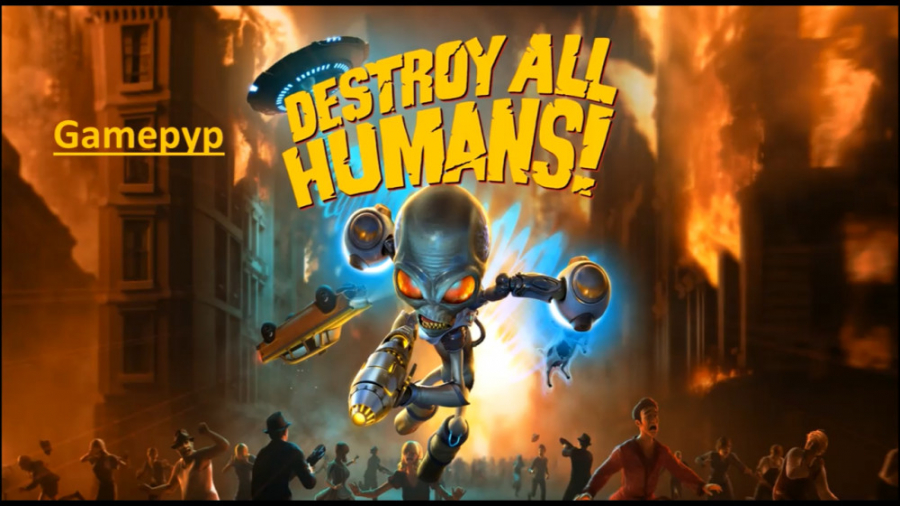 تریلر بازی Destroy All Humans! Remake