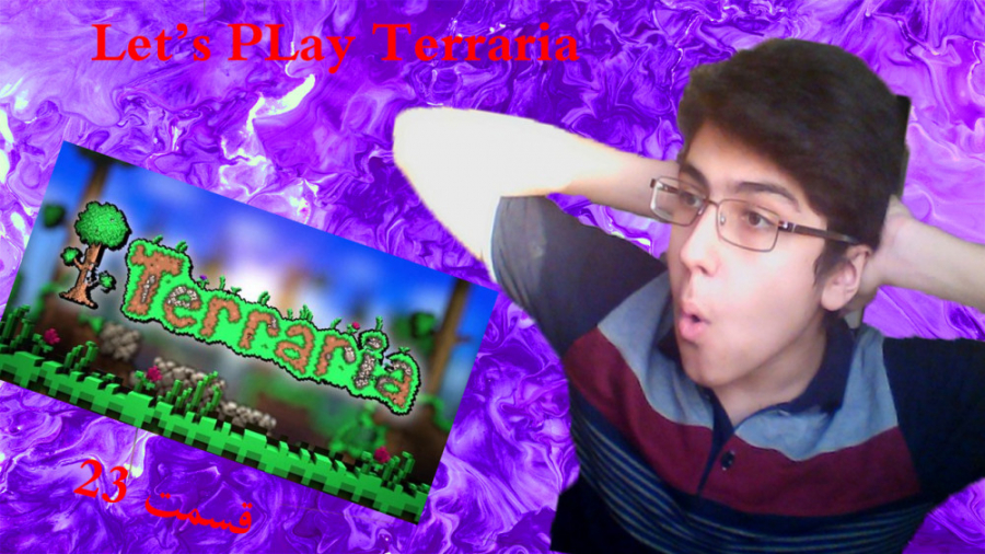 اموزش کامل بازی تراریا قسمت 23 چرا اینجوری شد | Let#039; s Play Terraria