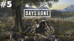 گیم پلی پارت 5 بازی دیزگان (Days Gone #5) | دمو