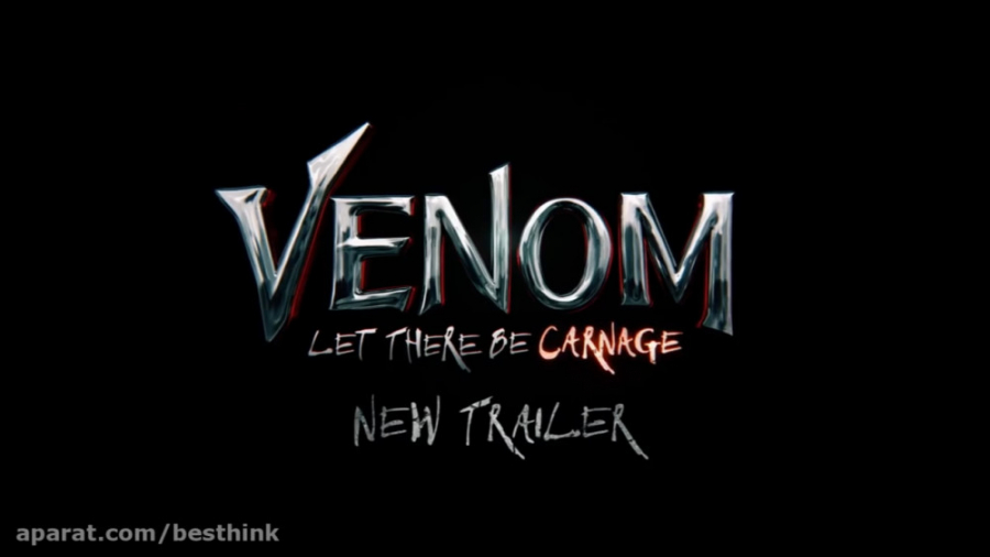 تریلر فیلم ونوم2-VENOM2021 زمان161ثانیه