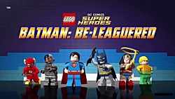 انیمیشن لگو بتمن محاصره میشود