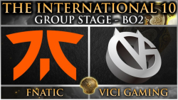 مسابقات جهانی The International 10 | مرحله گروهی Vici Gaming - Fnatic