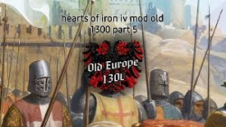 پارت پنجم hearts of iron iv old1300mod