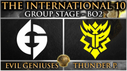 مسابقات جهانی The International 10 | مرحله گروهی Evil Geniuses - Thunder P