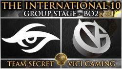 مسابقات جهانی The International 10 | مرحله گروهی Team Secret - Vici Gaming