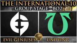 مسابقات جهانی The International 10 | مرحله گروهی Evil Geniuses - Undying